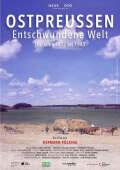 OSTPREUSSEN - ENTSCHWUNDENE WELT