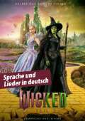 Wicked: Teil 2 - Sprache und Lieder in deutsch